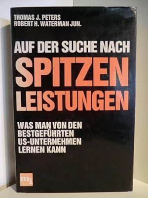 Auf der Suche nach Spitzenleistungen. Was man von den bestgeführten US-Unternehemen lernen kann