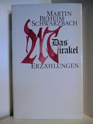 Seller image for Das Mirakel. Erzhlungen for sale by Antiquariat Weber