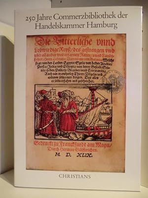 Bild des Verkufers fr 250 Jahre Commerzbibliothek der Handelskammer Hamburg 1735 - 1985 zum Verkauf von Antiquariat Weber