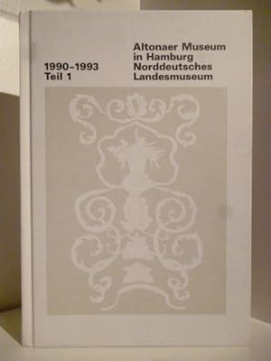 Bild des Verkufers fr Altonaer Museum in Hamburg. Norddeutsches Landesmuseum. Jahrbuch 1990-1993 Teil 1. zum Verkauf von Antiquariat Weber