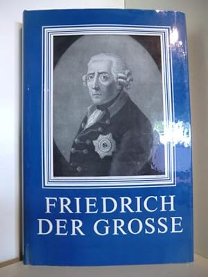 Bild des Verkufers fr Friedrich der Grosse. Aus seinen Werken und Briefen zum Verkauf von Antiquariat Weber