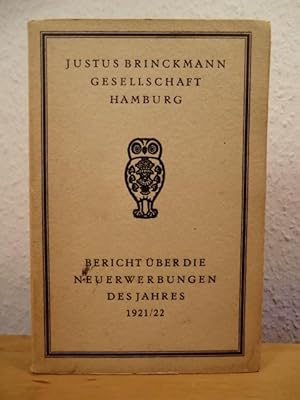 Bild des Verkufers fr Justus Brinckmann-Gesellschaft Hamburg. Bericht ber die Neuerwerbungen des Jahres 1921/1922 zum Verkauf von Antiquariat Weber