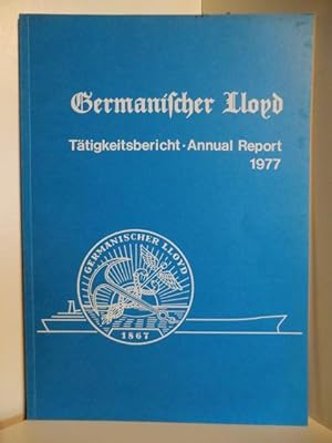 Seller image for Ttigkeitsbericht - Annual Report 1977. Germanischer Lloyd. for sale by Antiquariat Weber
