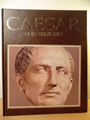 Bild des Verkufers fr Caesar und seine Zeit zum Verkauf von Antiquariat Weber