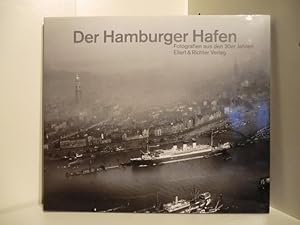 Seller image for Der Hamburger Hafen. Fotografien aus den 30er Jahren (deutsch - englisch) for sale by Antiquariat Weber