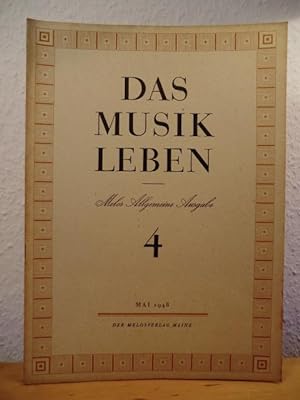 Das Musikleben. Melos Allgemeine Ausgabe - 1. Jahrgang, Heft 4, Mai 1948