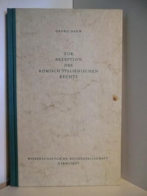 Bild des Verkufers fr Zur Rezeption des Rmisch-Italienischen Rechts zum Verkauf von Antiquariat Weber