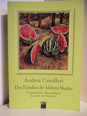 Seller image for Das Paradies der kleinen Snder. Commissario Montalbano kommt ins Stolpern for sale by Antiquariat Weber