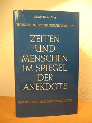 Immagine del venditore per Zeiten und Menschen im Spiegel der Anekdote venduto da Antiquariat Weber