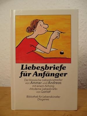 Imagen del vendedor de Liebesbriefe fr Anfnger. Der klassische Liebesbriefsteller a la venta por Antiquariat Weber