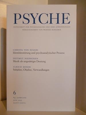 Bild des Verkäufers für Psyche. Zeitschrift für Psychoanalyse und ihre Anwendungen. Nr. 6. 64. Jahrgang Juni 2010. zum Verkauf von Antiquariat Weber GbR