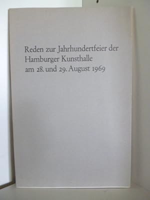 Immagine del venditore per Reden zur Jahrhundertfeier der Hamburger Kunsthalle am 28. und 29. August 1969 venduto da Antiquariat Weber