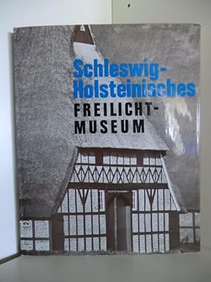 Bild des Verkufers fr Schleswig-Holsteinisches Freilichtmuseum. Ein Bildband. (deutsch, franzsisch, englisch, dnisch) zum Verkauf von Antiquariat Weber