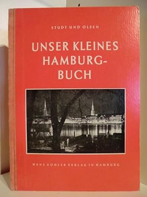 Imagen del vendedor de Unser kleines Hamburgbuch a la venta por Antiquariat Weber