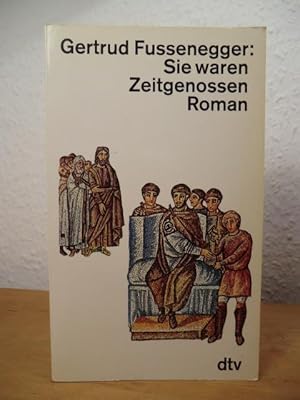 Seller image for Sie waren Zeitgenossen for sale by Antiquariat Weber