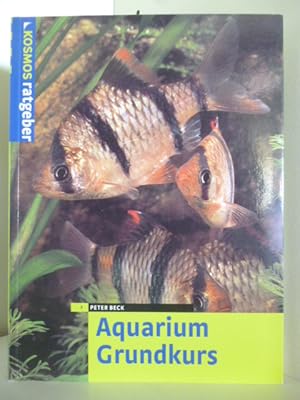 Bild des Verkufers fr Aquarium Grundkurs zum Verkauf von Antiquariat Weber