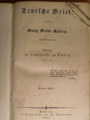 Teutsche Briefe. Geschrieben im Zuchthause zu Emden (Erstes Heft und zweites Heft in einem Buch)