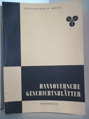 Bild des Verkufers fr Hannoversche Geschichtsbltter. Neue Folge Band 30 - Heft 3/4 zum Verkauf von Antiquariat Weber