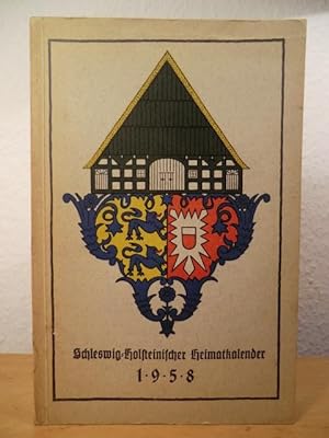 Bild des Verkufers fr Schleswig-Holsteinischer Heimatkalender 1958 - 20. Jahrgang zum Verkauf von Antiquariat Weber