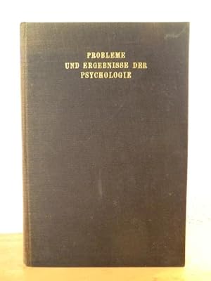 Imagen del vendedor de Probleme und Ergebnisse der Psychologie. Hundert Jahre psychologischer Forschung a la venta por Antiquariat Weber