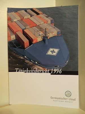Seller image for Ttigkeitsbericht 1996. Germanischer Lloyd. for sale by Antiquariat Weber