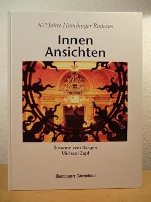 Bild des Verkufers fr InnenAnsichten. 100 Jahre Hamburger Rathaus zum Verkauf von Antiquariat Weber