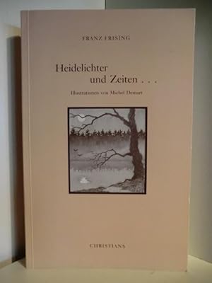Imagen del vendedor de Heidelichter und Zeiten . a la venta por Antiquariat Weber