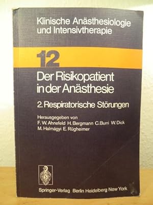 Bild des Verkufers fr Der Risikopatient in der Ansthesie. 2. Respiratorische Strungen zum Verkauf von Antiquariat Weber