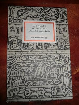 Image du vendeur pour Die Kunst Altmexikos mis en vente par Antiquariat Weber