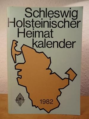 Immagine del venditore per Schleswig-Holsteinischer Heimatkalender 1982 - 44. Jahrgang venduto da Antiquariat Weber