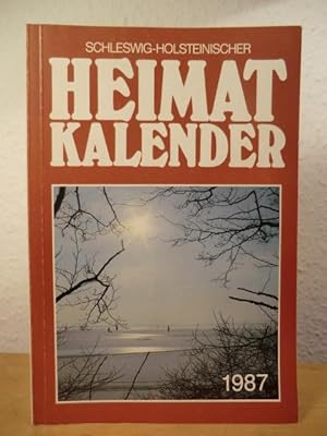 Seller image for Schleswig-Holsteinischer Heimatkalender 1987 - 49. Jahrgang for sale by Antiquariat Weber
