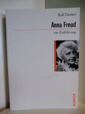 Bild des Verkufers fr Anna Freud zur Einfhrung zum Verkauf von Antiquariat Weber