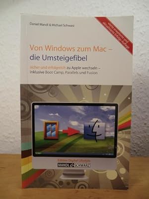 Seller image for Von Windows zum Mac - die Umsteigefibel for sale by Antiquariat Weber