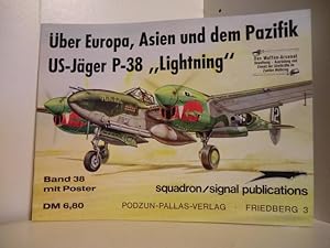 Immagine del venditore per Das Waffen-Arsenal. Band 38. ber Europa, Asien und dem Pazifik. US-Jger P-38 Lightning venduto da Antiquariat Weber