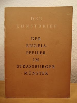 Imagen del vendedor de Der Engelspfeiler im Straburger Mnster a la venta por Antiquariat Weber