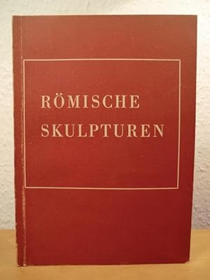 Seller image for Rmische Skulpturen for sale by Antiquariat Weber