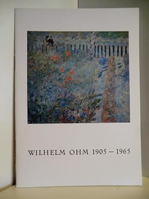 Seller image for Wilhelm Ohm, Bilder und Zeichnungen. Gedchtnisausstellung zum 75. Geburtstag des Knstlers. 27. 2. bis 30. 4. 1980. for sale by Antiquariat Weber