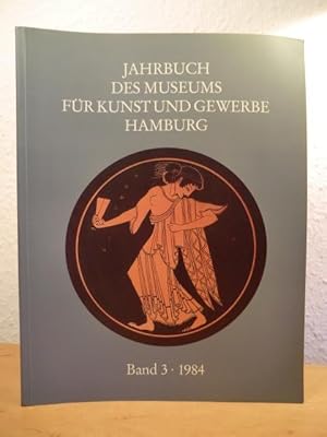 Seller image for Jahrbuch des Museums fr Kunst und Gewerbe Hamburg. Neue Folge, Band 3, 1984 for sale by Antiquariat Weber