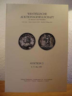 Seller image for Auktion 5 am 8. / 9. Mai 1995: Brandenburg-Preuen, Danzig, Frstenberg, Kippermnzen, Mittelalter, Mnster, Sachsen, Medaillen, Ausland, Deutsche Mnzen des 19. Jahrhunderts, Reichsmnzen, Lots for sale by Antiquariat Weber