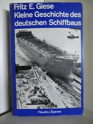 Seller image for Kleine Geschichte des deutschen Schiffbaus for sale by Antiquariat Weber