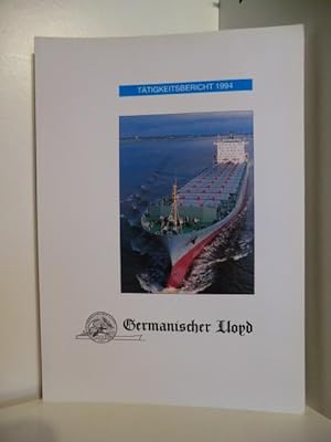 Seller image for Ttigkeitsbericht 1994. Germanischer Lloyd. for sale by Antiquariat Weber