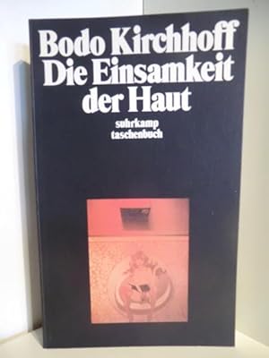 Seller image for Die Einsamkeit der Haut for sale by Antiquariat Weber
