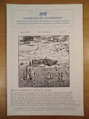 Seller image for Hamburger Rundbrief. Heft 2/1982, 8. Jahrgang, Nr. 71. Bltter fr Schiffsliebhaber und Sammler von Miniatur-Modellen. Titel: Helgoland - Namensgeber fr viele Schiffe und Boote for sale by Antiquariat Weber