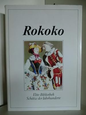 Image du vendeur pour Rokoko. Elite-Bibliothek. Schtze der Jahrhunderte mis en vente par Antiquariat Weber