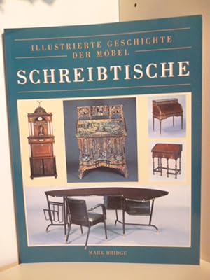 Illustrierte Geschichte der Möbel. Schreibtische.