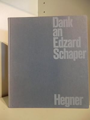 Seller image for Dank an Edzard Schaper for sale by Antiquariat Weber