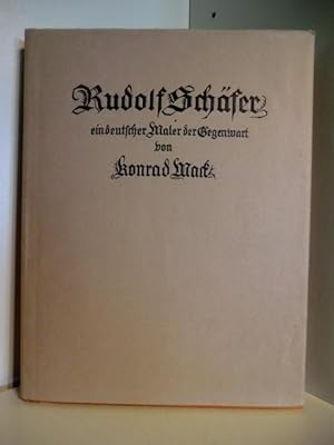 Bild des Verkufers fr Rudolf Schfer. Ein deutscher Maler der Gegenwart zum Verkauf von Antiquariat Weber