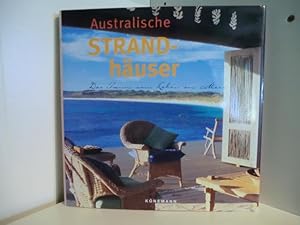 Bild des Verkufers fr Australische Strandhuser. Der Traum vom Leben am Meer zum Verkauf von Antiquariat Weber
