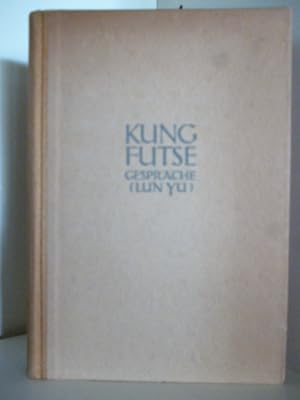 Kung Futse. Gespräche (Lun Yu)