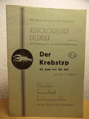 Astrologischer Kalender Heft Nr. 4: Der Krebstyp 21. Juni - 20. Juli